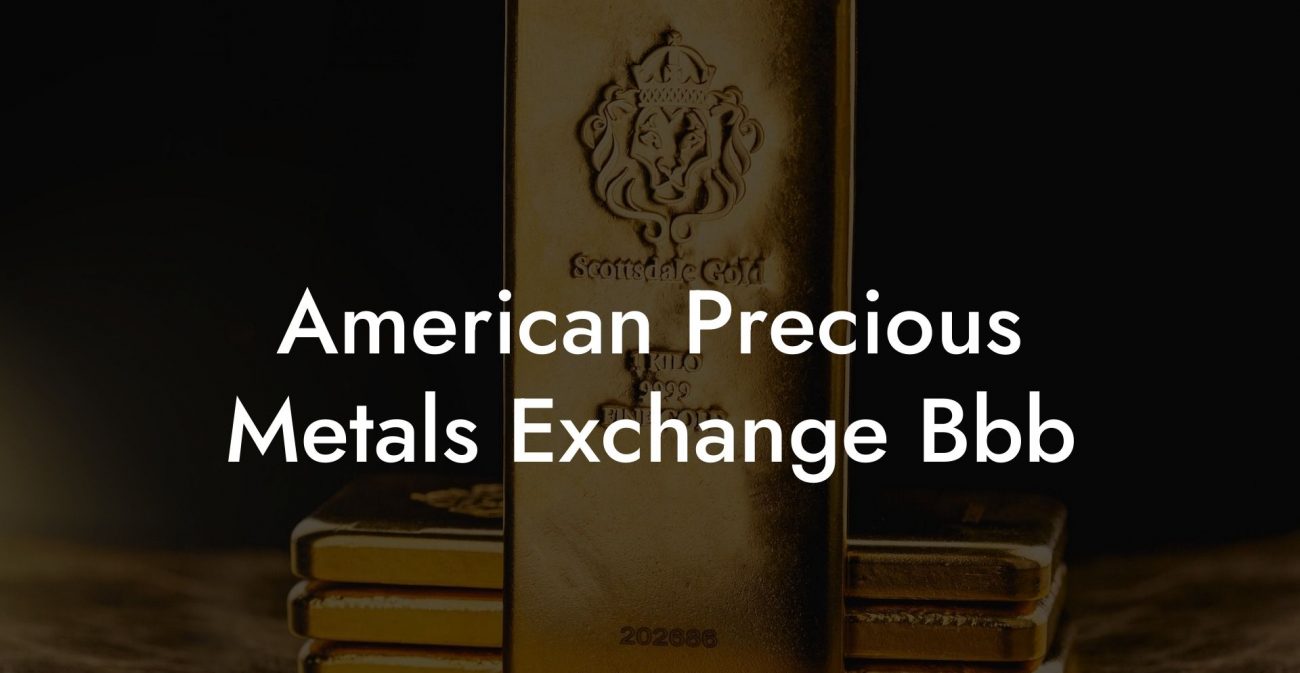 American Precious Metals Exchange Bbb