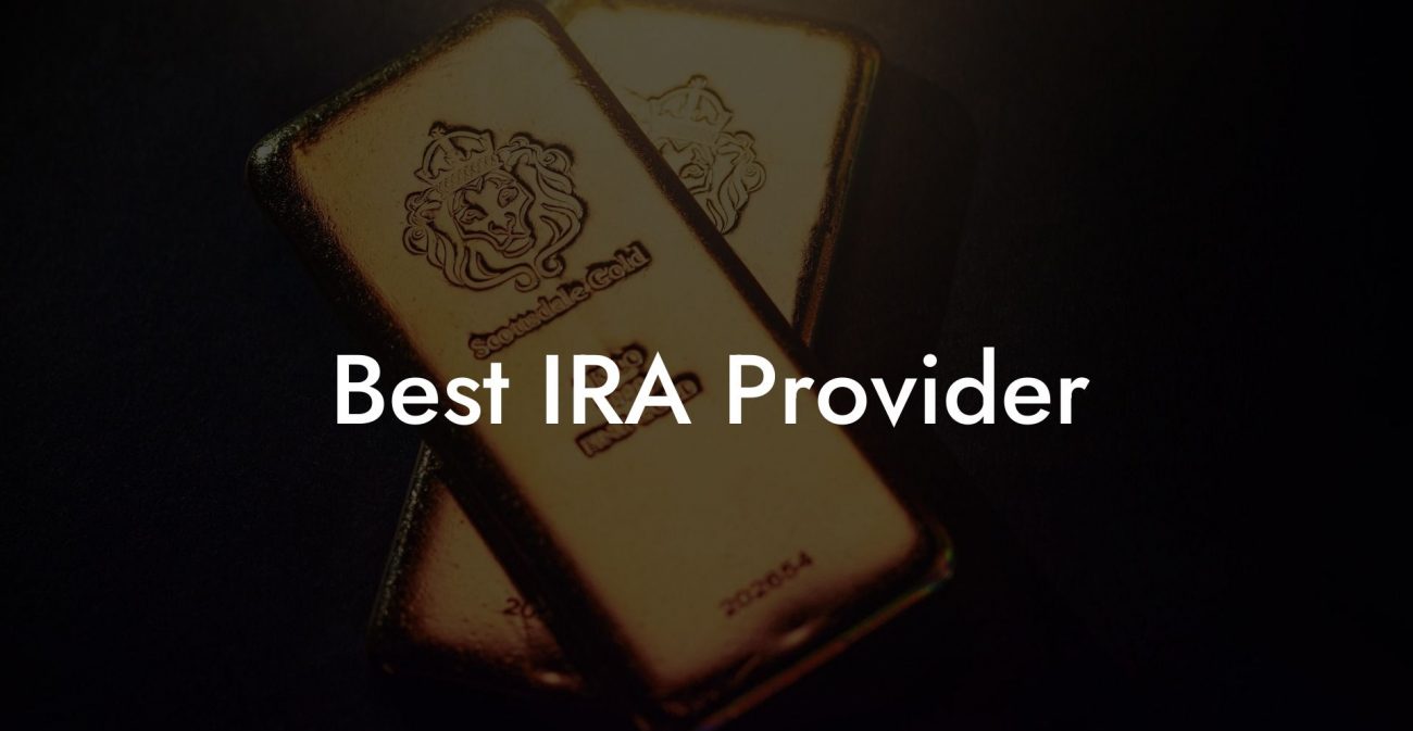 Best IRA Provider