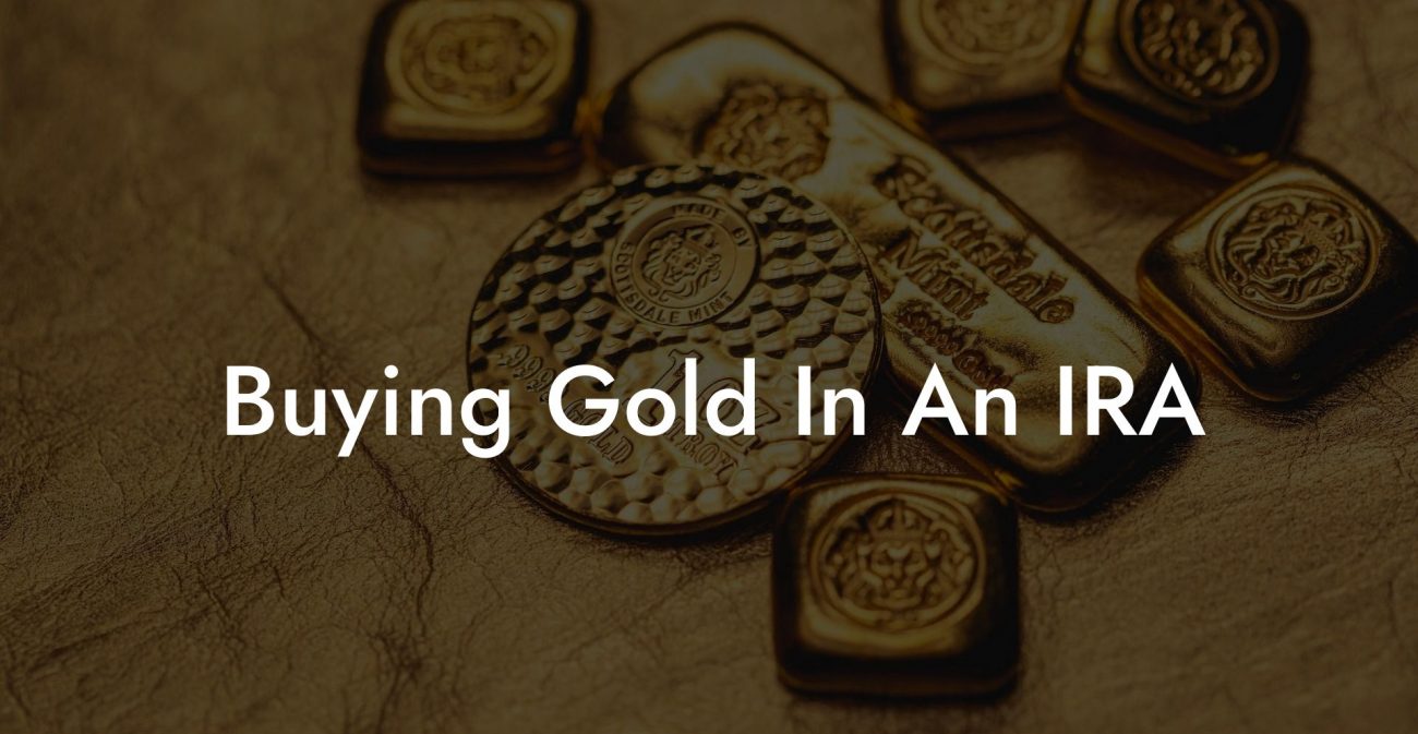 Buying Gold In An IRA