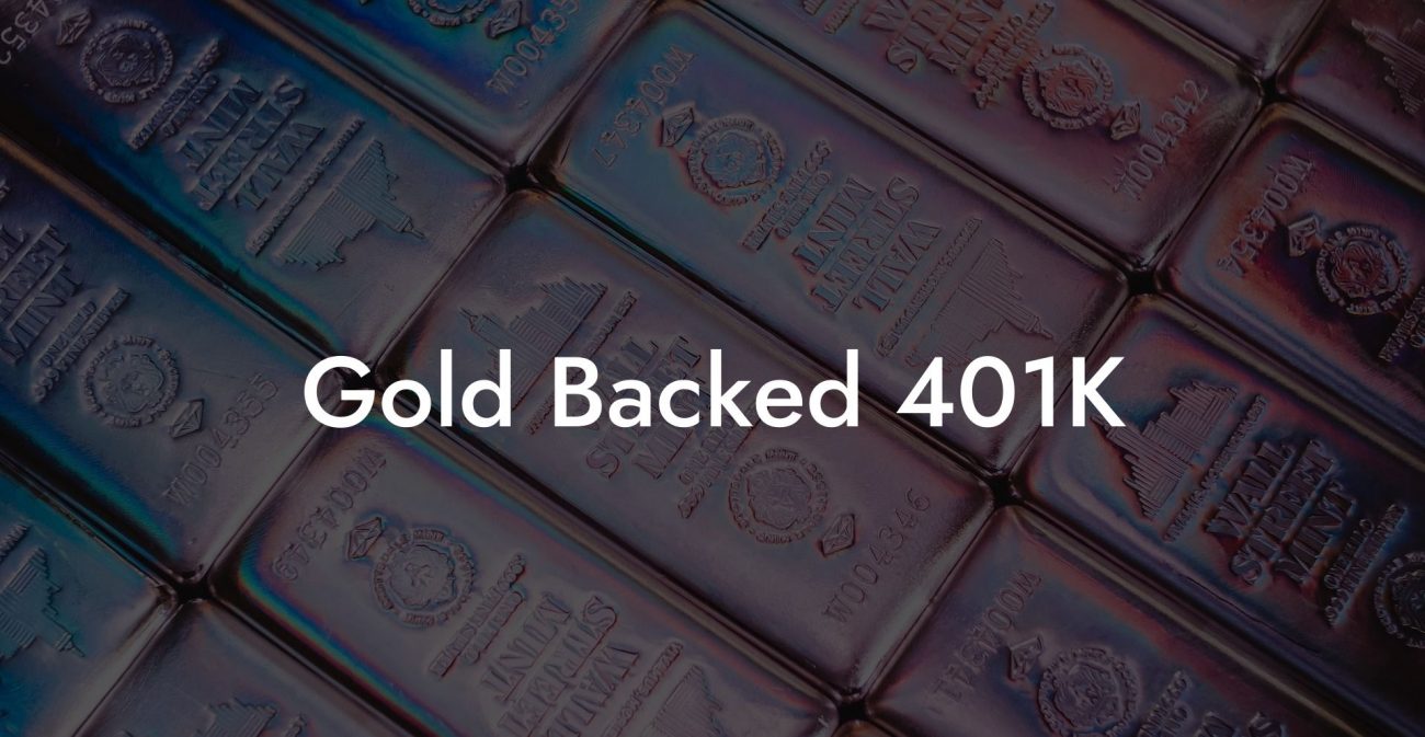 Gold Backed 401K
