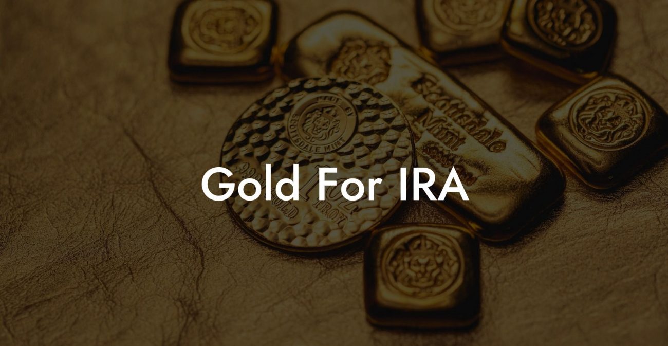 Gold For IRA
