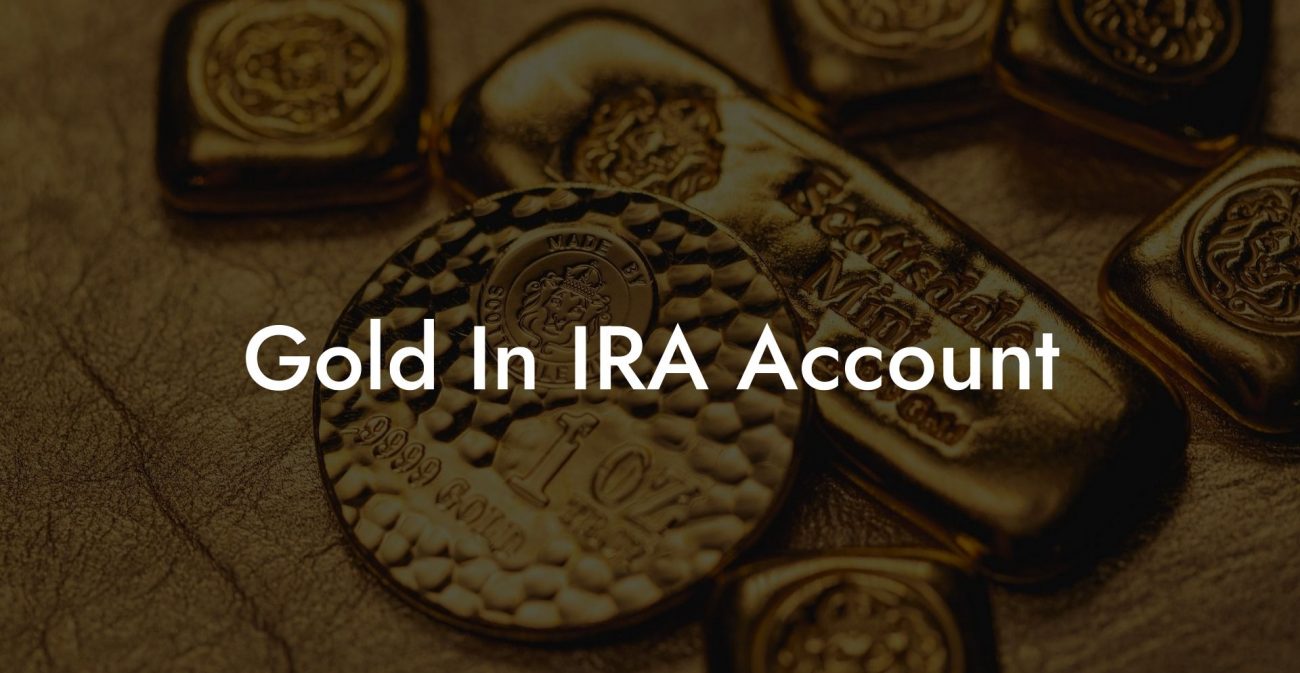 Gold In IRA Account