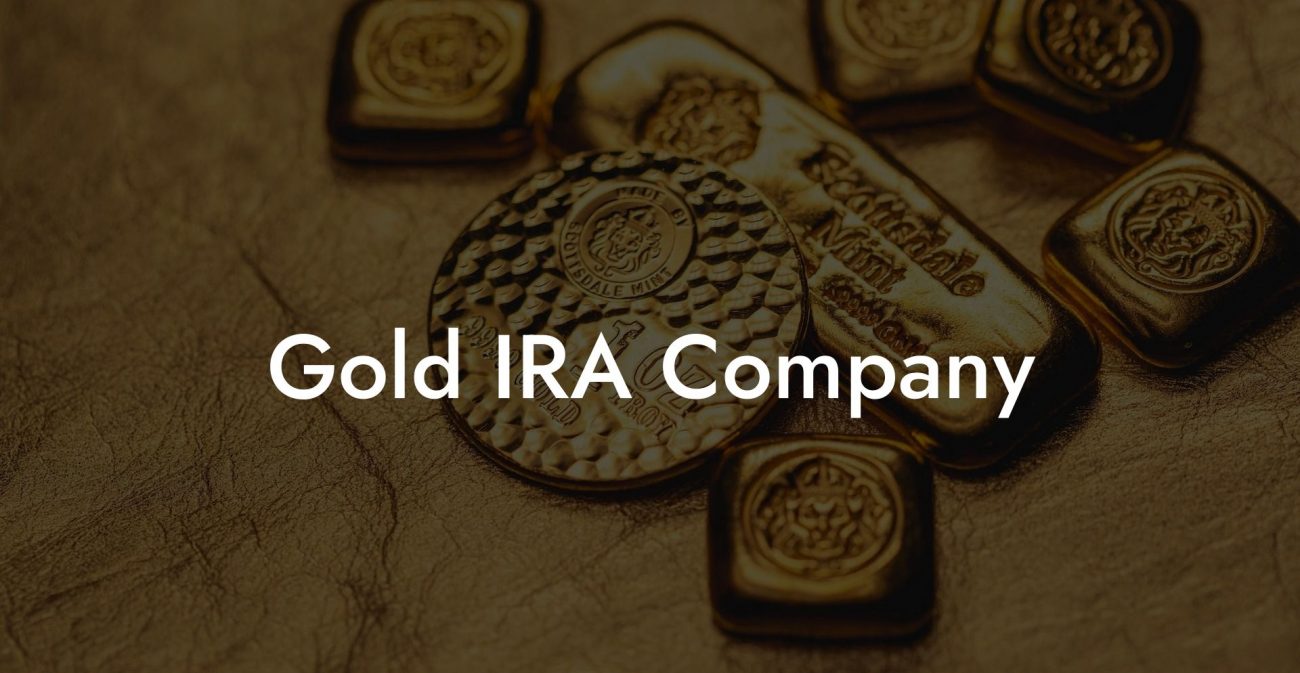 Gold IRA Company