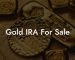 Gold IRA For Sale