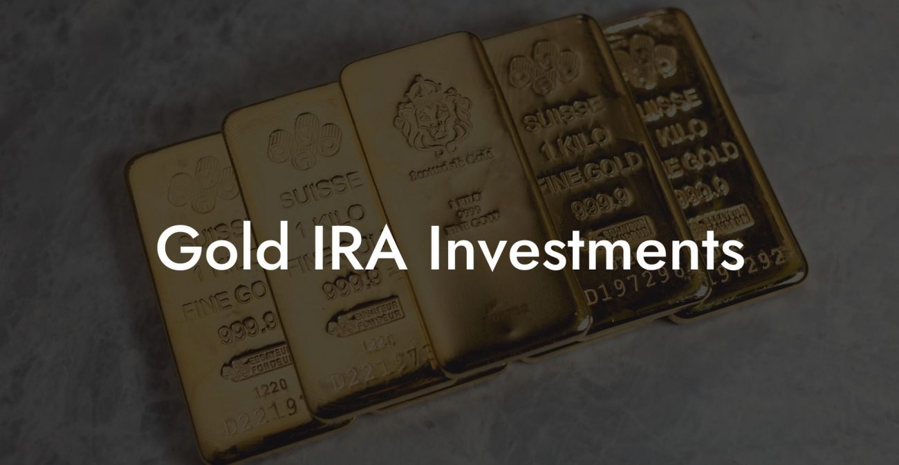 Gold IRA Investments