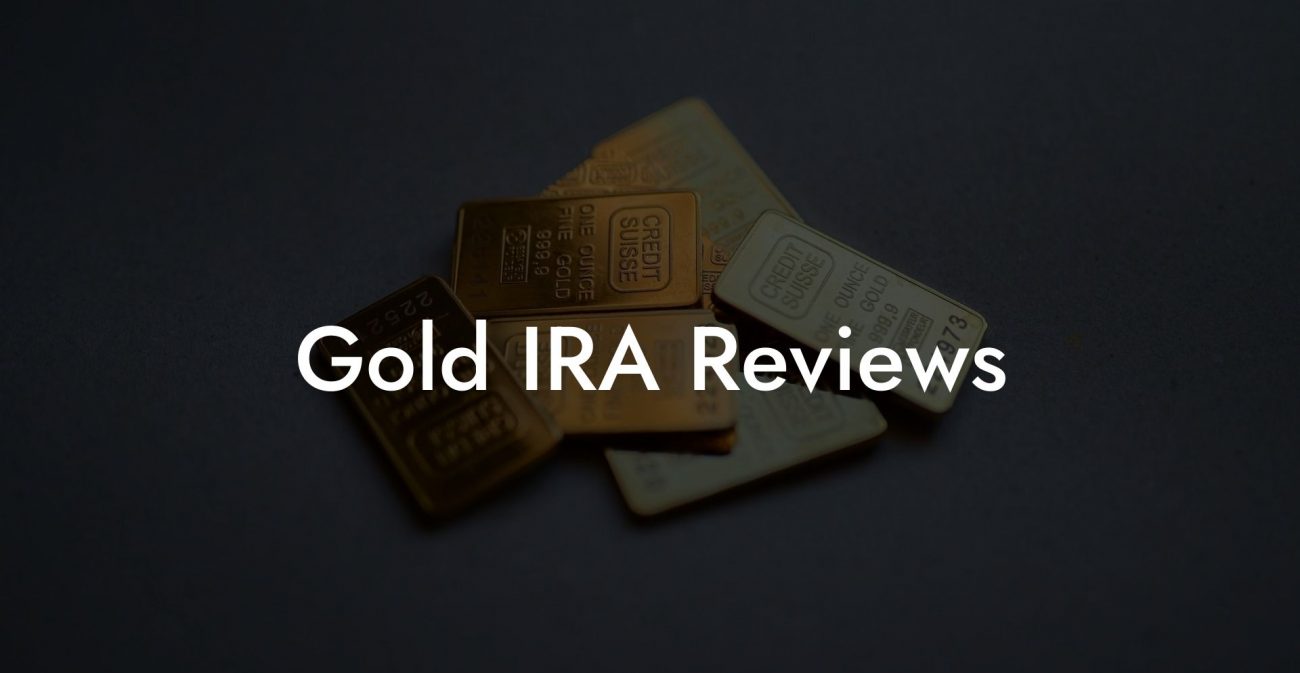 Gold IRA Reviews