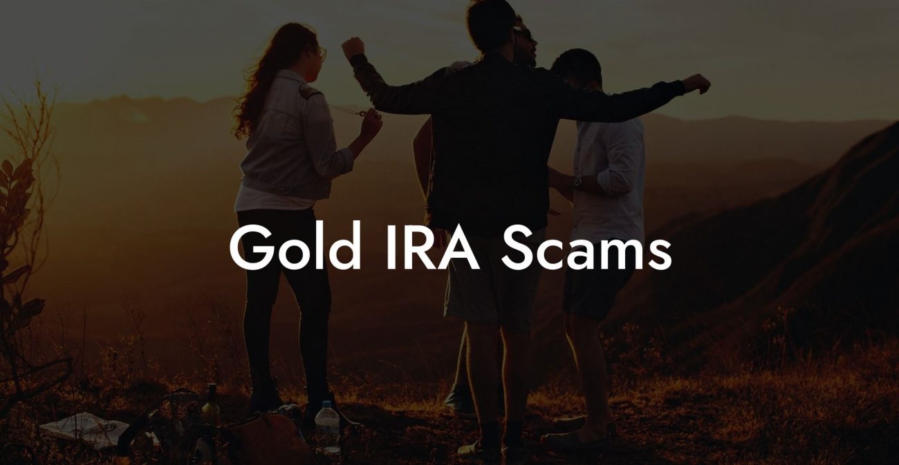 Gold IRA Scams