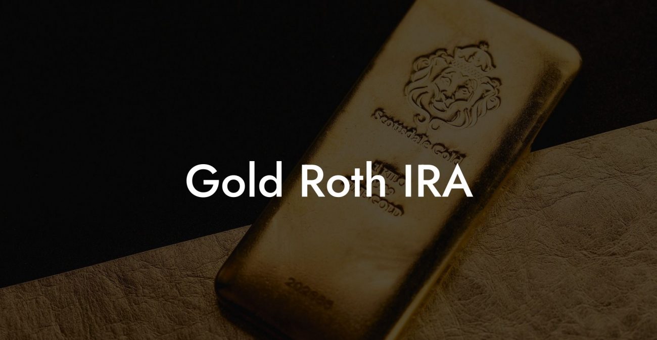 Gold Roth IRA