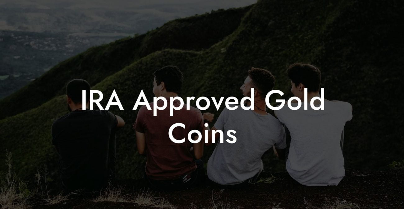 IRA Approved Gold Coins