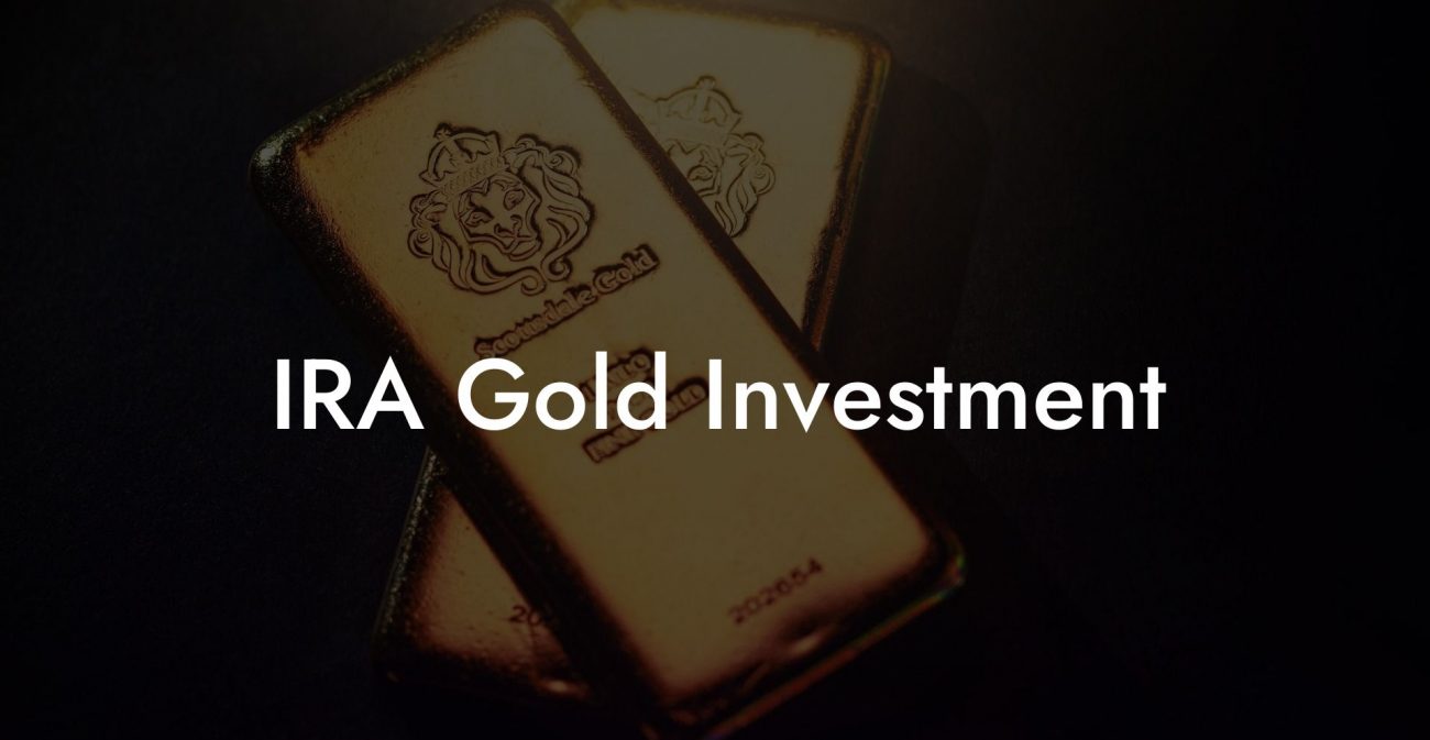 IRA Gold Investment