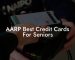 AARP Best Credit Cards For Seniors