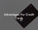 Advantages For Credit Cards