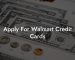 Apply For Walmart Credit Cards