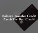 Balance Transfer Credit Cards For Bad Credit