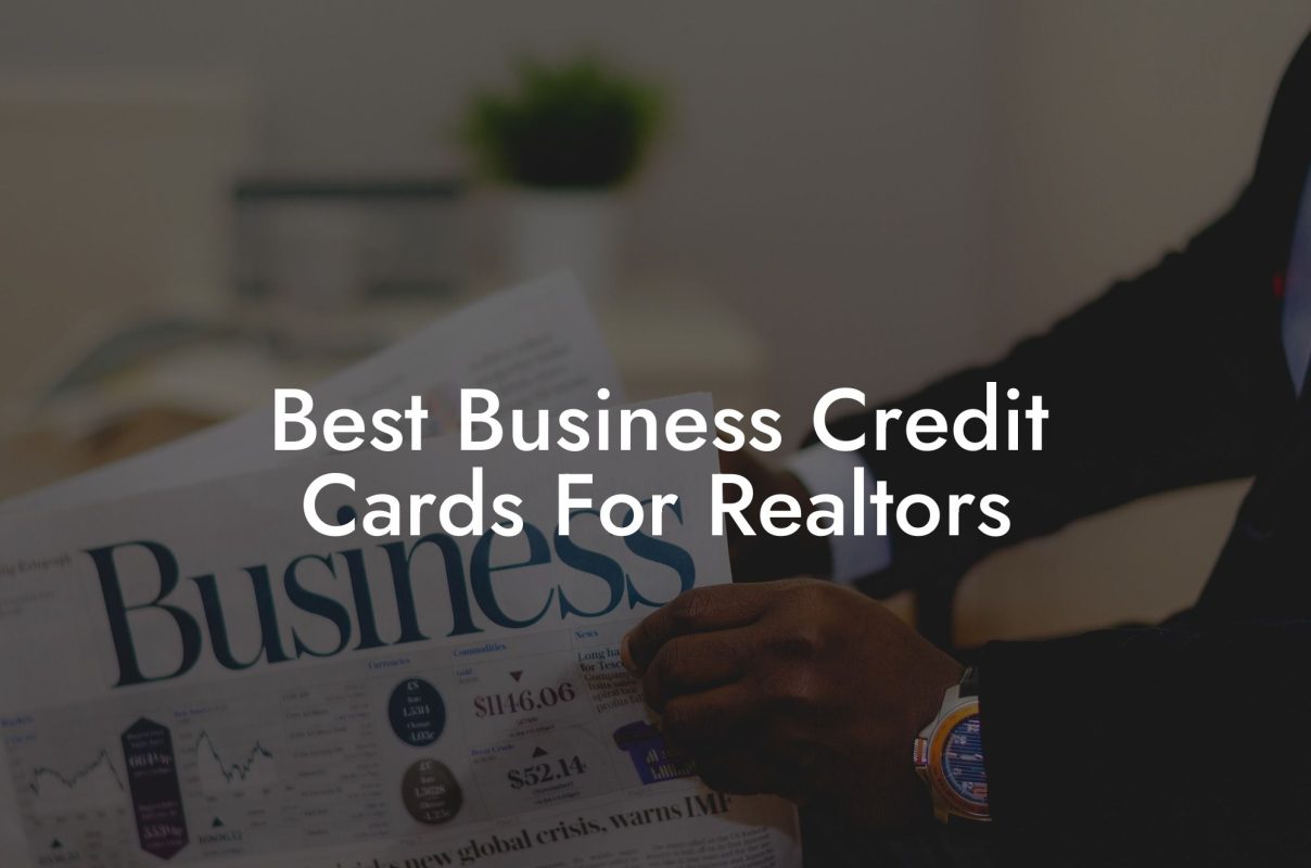 Best Business Credit Cards For Realtors