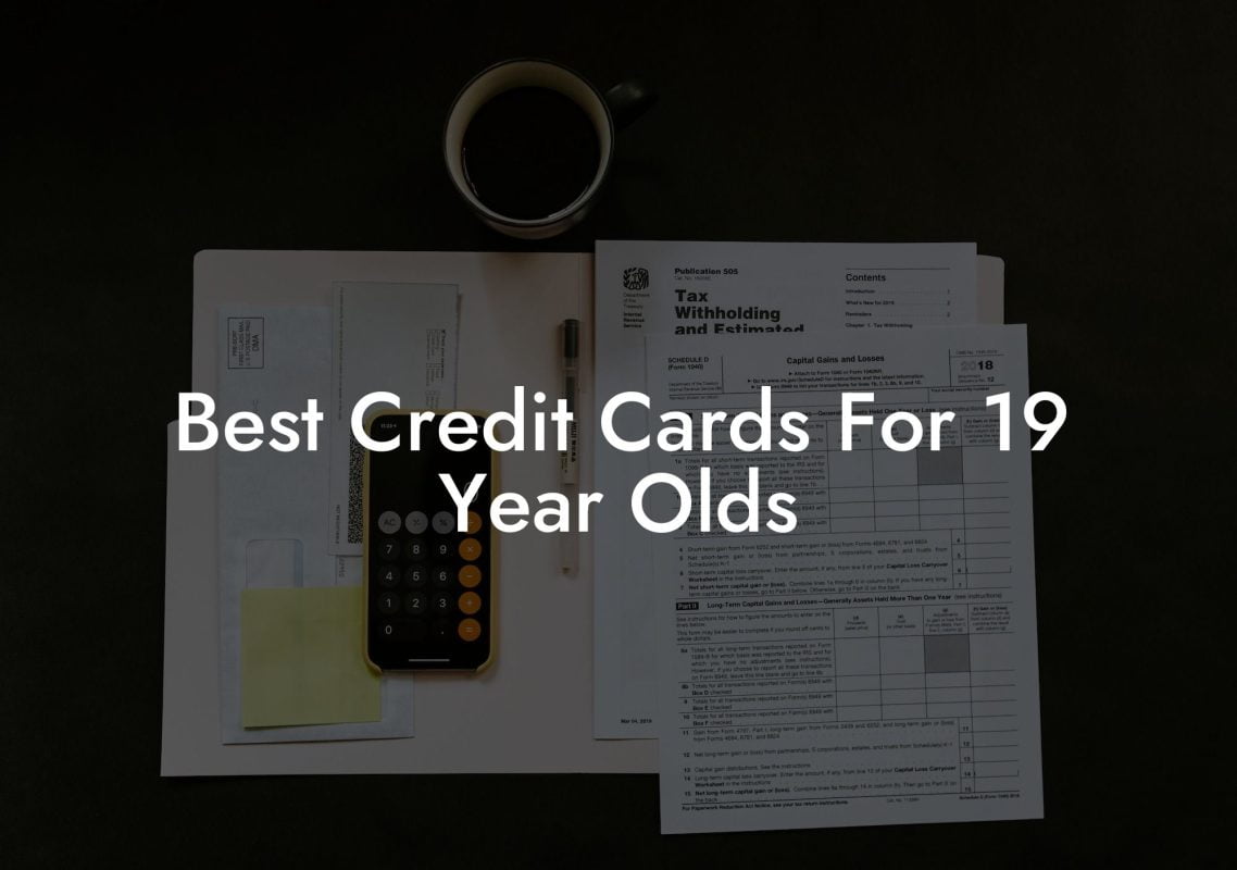 Best Credit Cards For 19 Year Olds