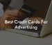 Best Credit Cards For Advertising