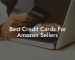 Best Credit Cards For Amazon Sellers