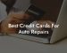 Best Credit Cards For Auto Repairs