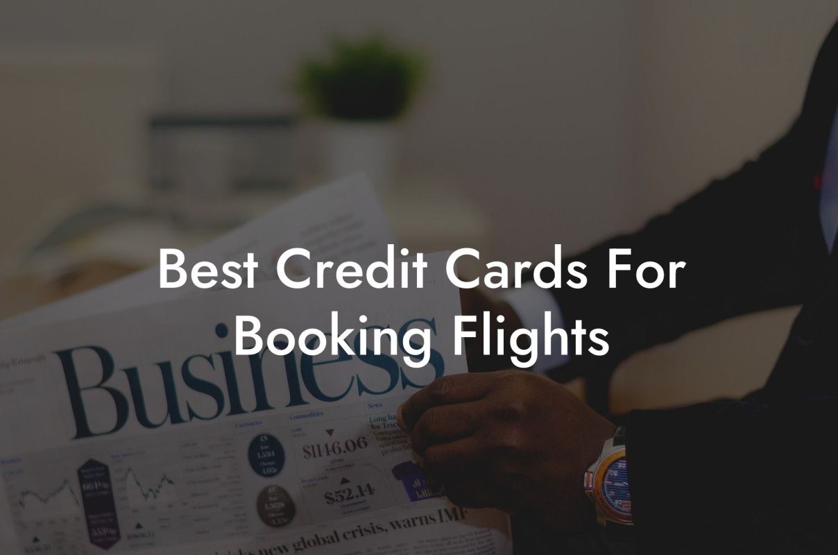 Best Credit Cards For Booking Flights