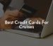 Best Credit Cards For Cruises