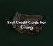 Best Credit Cards For Dining
