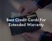 Best Credit Cards For Extended Warranty