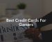 Best Credit Cards For Gamers