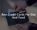 Best Credit Cards For Gas And Food