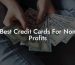 Best Credit Cards For Non Profits