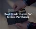 Best Credit Cards For Online Purchases