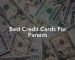 Best Credit Cards For Parents