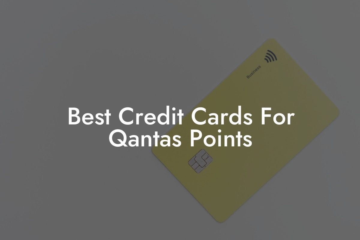 Best Credit Cards For Qantas Points
