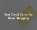 Best Credit Cards For Retail Shopping
