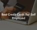 Best Credit Cards For Self Employed