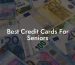 Best Credit Cards For Seniors