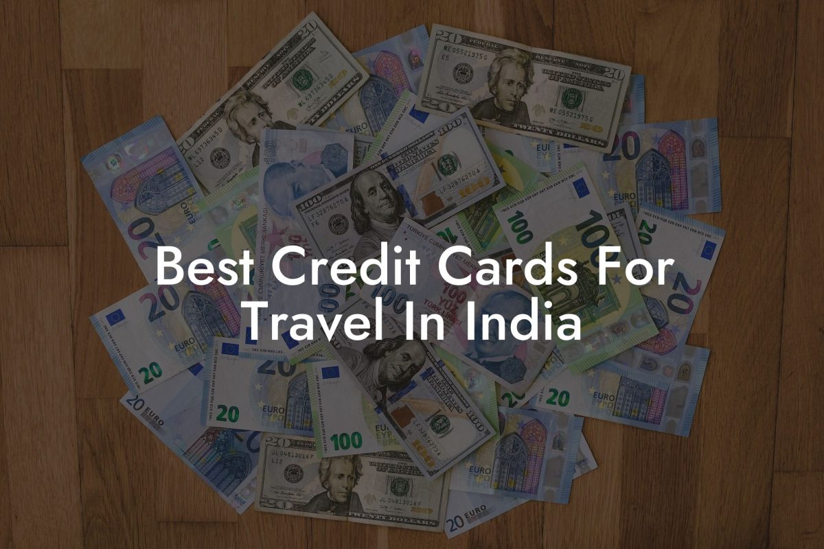 Best Credit Cards For Travel In India