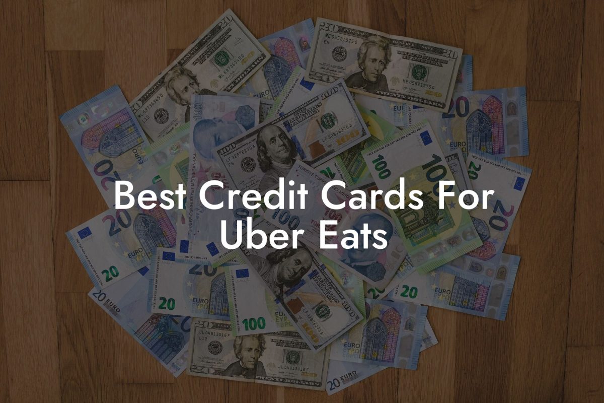 Best Credit Cards For Uber Eats