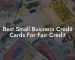 Best Small Business Credit Cards For Fair Credit