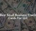 Best Small Business Credit Cards For LLC