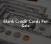 Blank Credit Cards For Sale