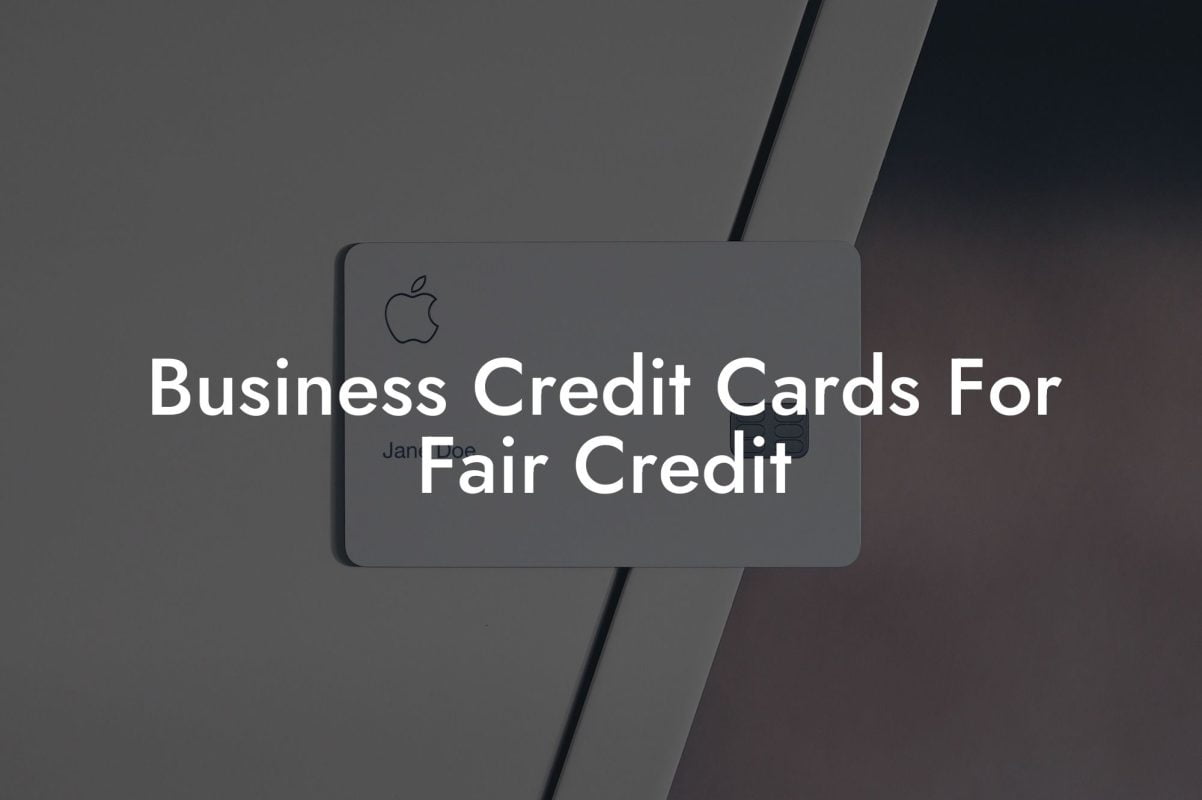 Business Credit Cards For Fair Credit