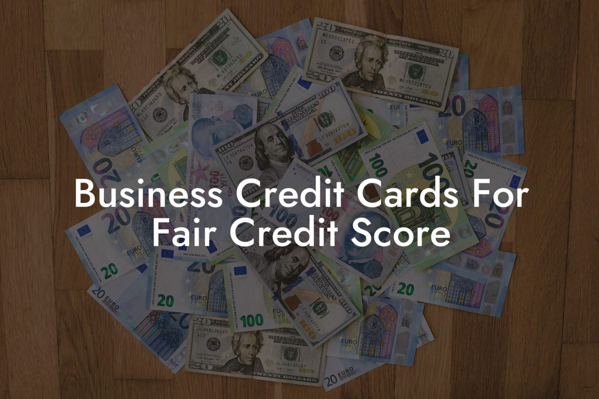 Business Credit Cards For Fair Credit Score