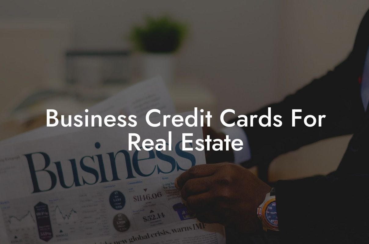 Business Credit Cards For Real Estate