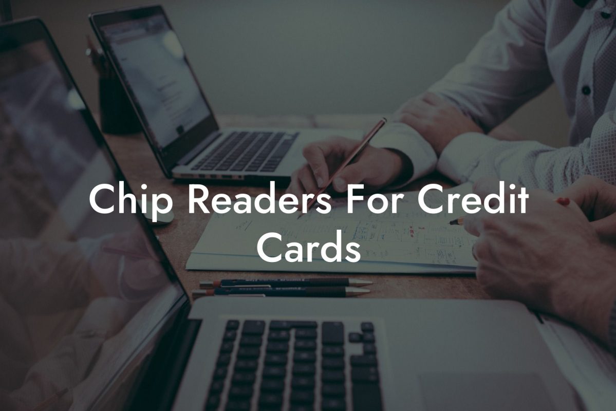 Chip Readers For Credit Cards