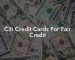 Citi Credit Cards For Fair Credit