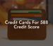 Credit Cards For 588 Credit Score