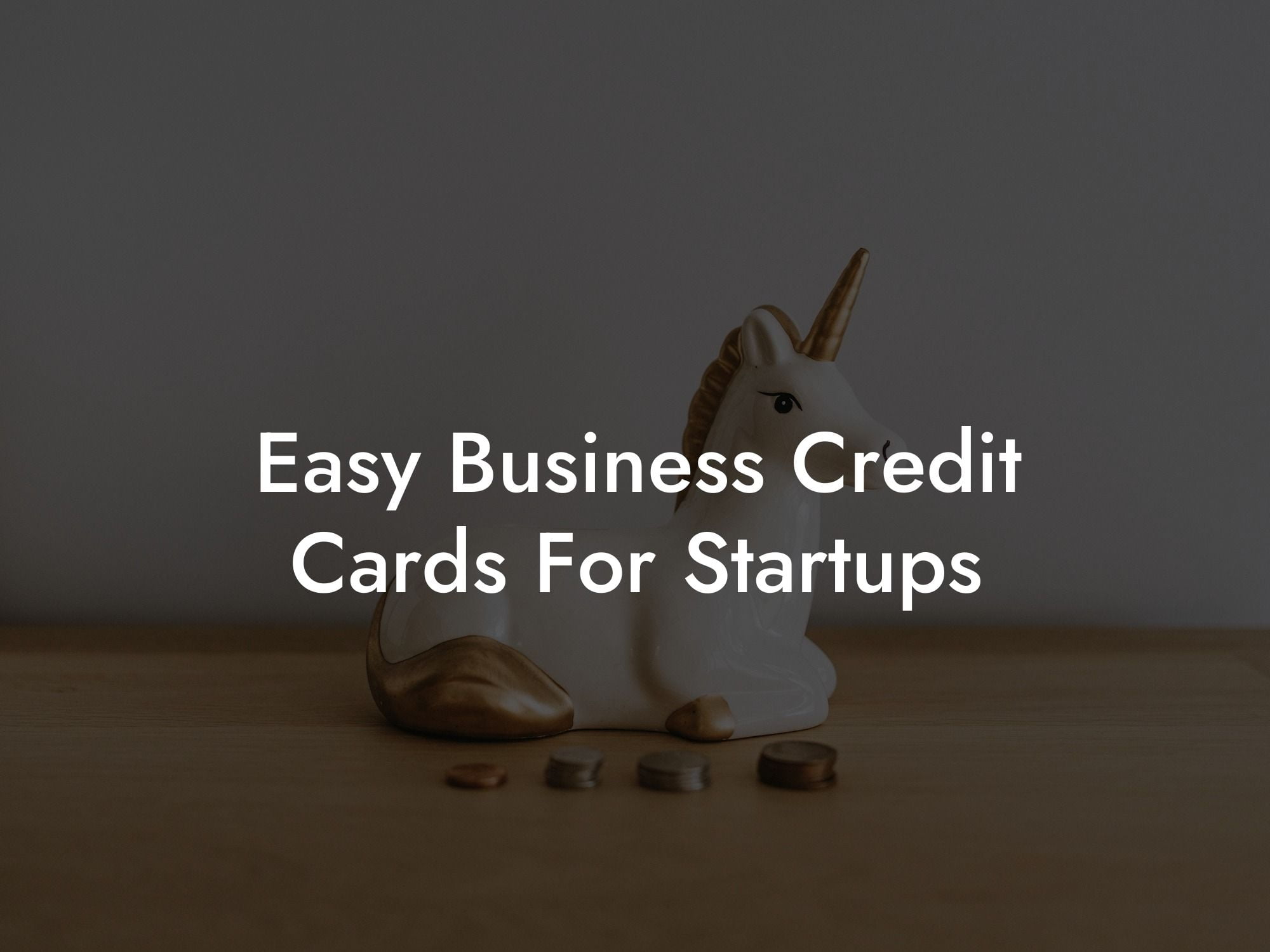 Easy Business Credit Cards For Startups