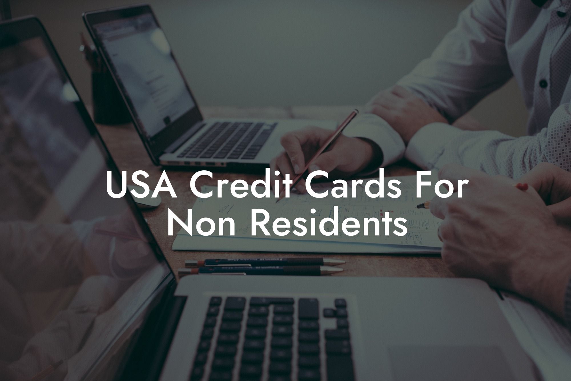 USA Credit Cards For Non Residents