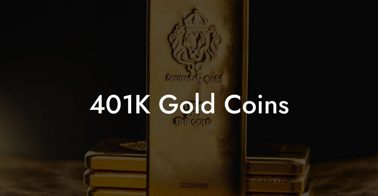 401K Gold Coins